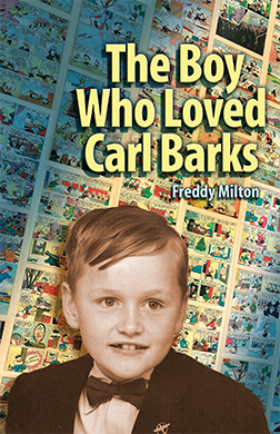 The Boy Who Loved Carl Barks