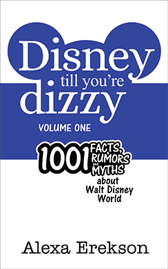 Disney Till You're Dizzy: Walt Disney World (Volume 1)