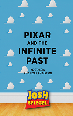 Pixar and the Infinite Past