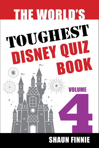 The World's Toughest Disney Quiz Book: Volume 4